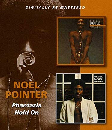 Phantazia/Hold On / Noel Pointer